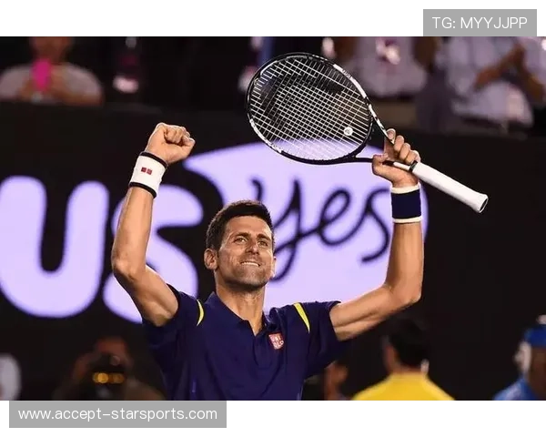 网球大满贯赛季再掀波澜 纳达尔与德约科维奇角逐辉煌历史